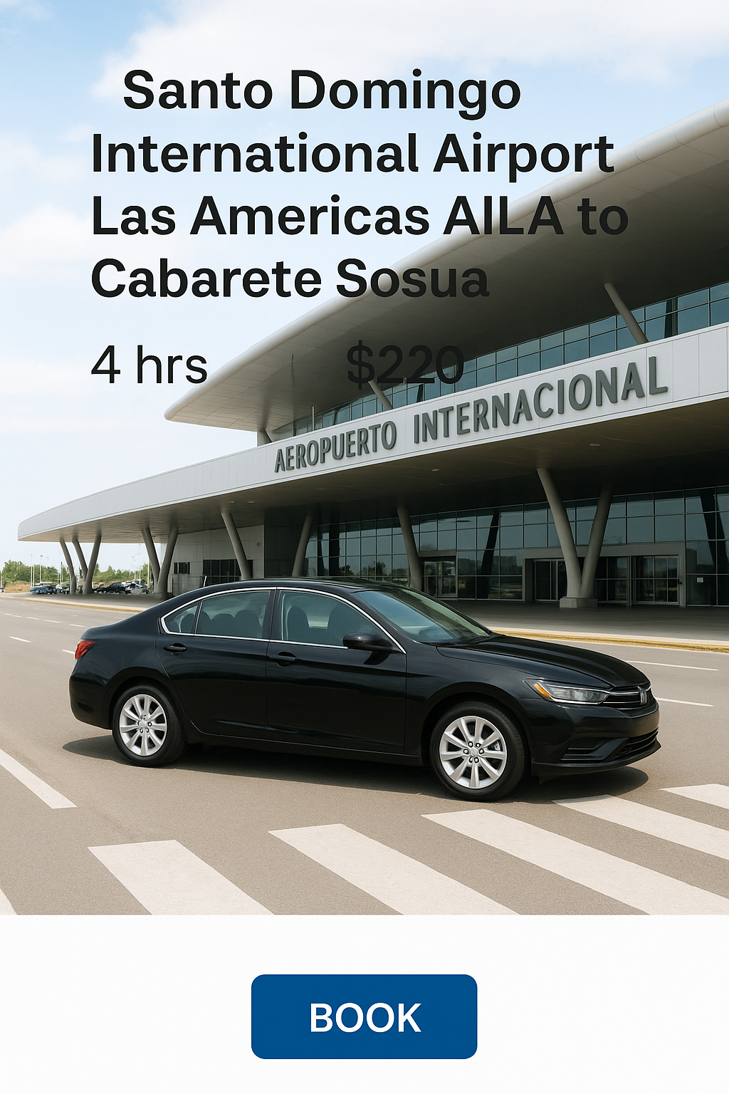 Santo Domingo International airport las America AILA to cabarete Sosua 4 hrs $220 (Pay later)