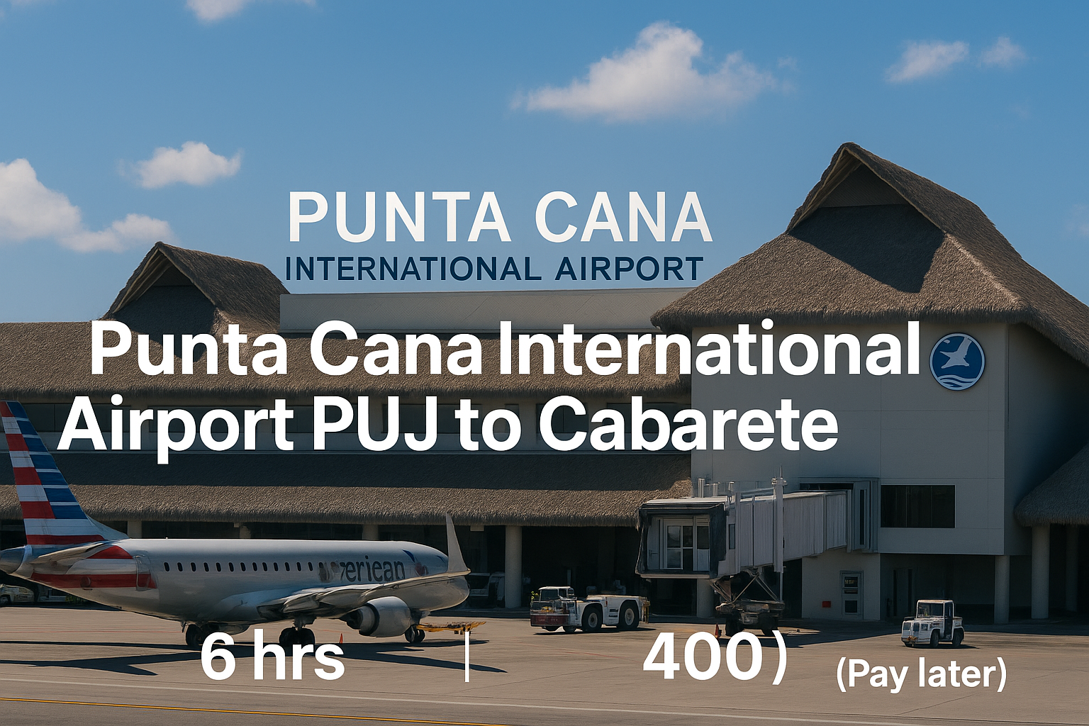 Santo Domingo International airport las America AILA to cabarete Sosua 4 hrs $220 (Pay later)